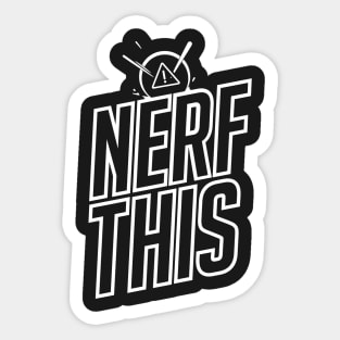 Nerf This! (hollow) Sticker